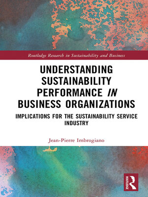 cover image of Understanding Sustainability Performance in Business Organizations
